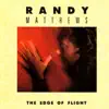 Randy Matthews - The Edge of Flight